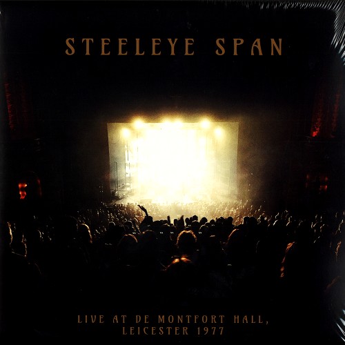 STEELEYE SPAN / スティーライ・スパン / LIVE DE MONTFORT HALL: LEICESTER 1977 - 180g LIMITED VINYL