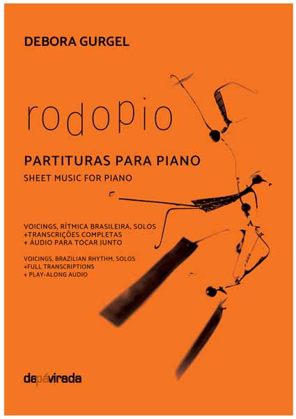 DEBORA GURGEL / デボラ・グルジェル / RODOPIO - PARTITURAS PARA PIANO (SHEET MUSIC FOR PIANO)