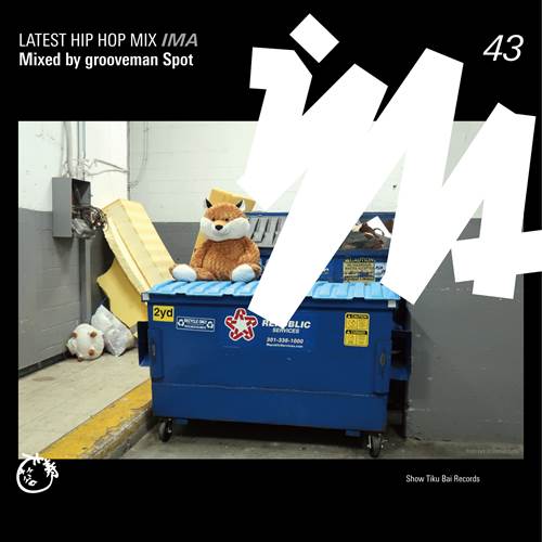 grooveman Spot a.k.a DJ KOU-G / IMA#43
