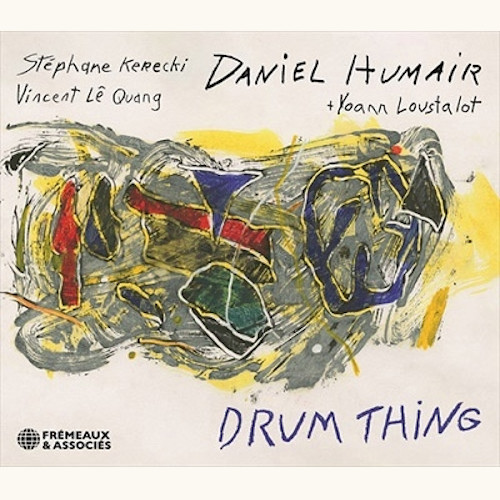 DANIEL HUMAIR / ダニエル・ユメール / Drum Thing