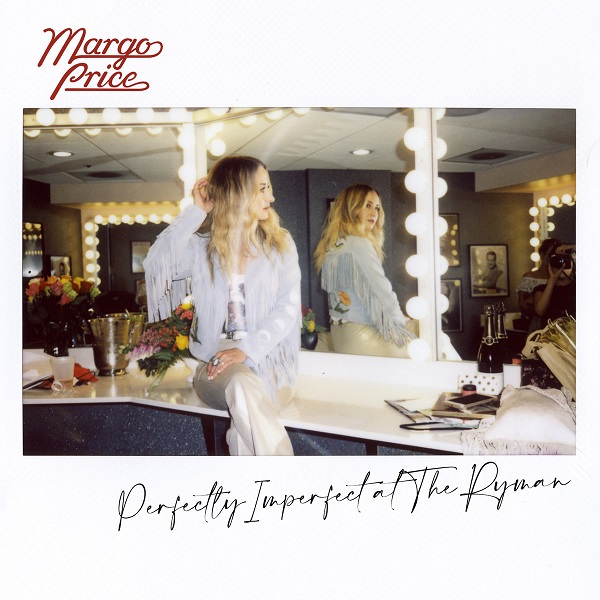 MARGO PRICE / マーゴ・プライス / PERFECTLY IMPERFECT AT THE RYMAN (CD)
