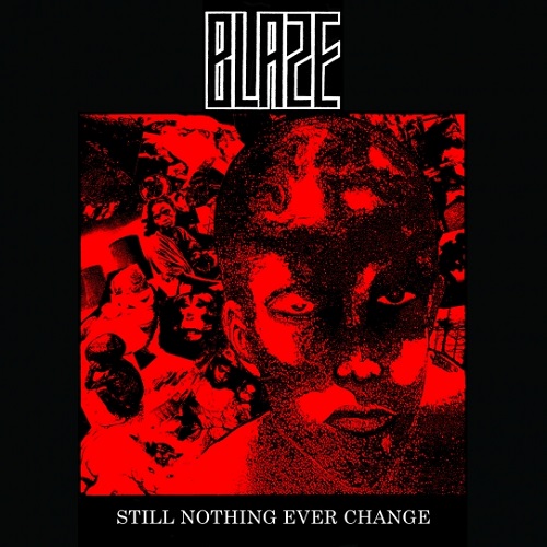 BLAZE (PUNK/JAPAN) / STILL NOTHING EVER CHANGE