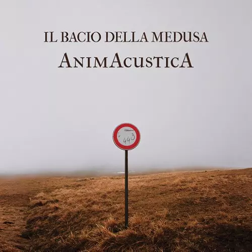 IL BACIO DELLA MEDUSA / ANIMACUSTICA