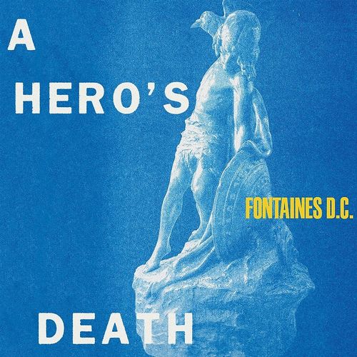 FONTAINES D.C. / フォンテインズ・D.C. / A HERO'S DEATH (LP)