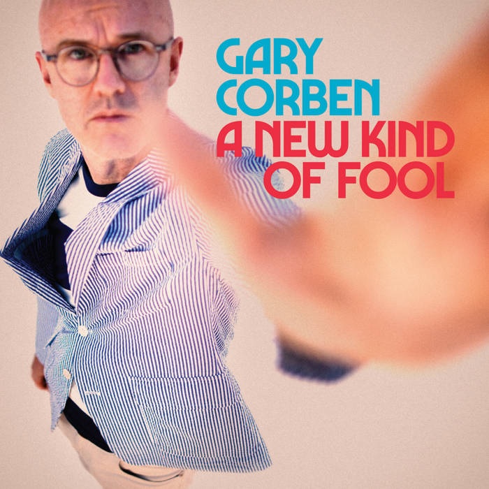 GARY CORBEN / ゲイリー・コーベン / A NEW KIND OF FOOL