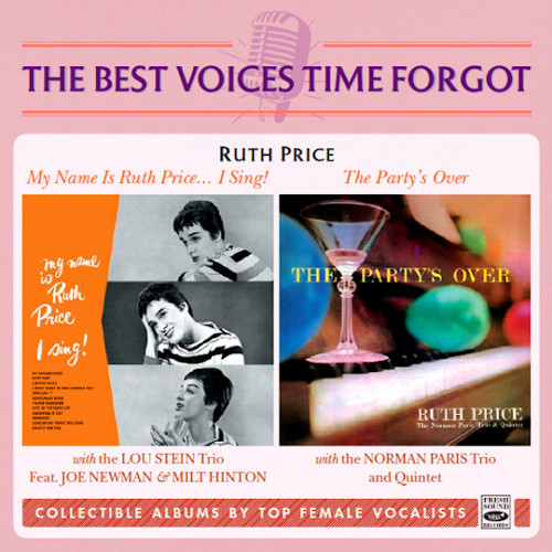 RUTH PRICE / ルース・プライス / My Name Is Ruth Price ... I Sing! + The Party's Over 