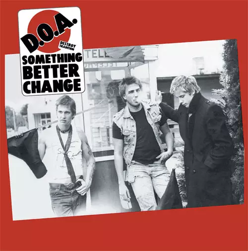 D.O.A. / ディーオーエー / SOMETHING BETTER CHANGE (LP/2020 REISSUE)