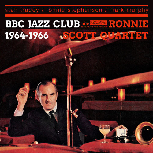 RONNIE SCOTT / ロニー・スコット / BBC Jazz Club Sessions 1964-1966