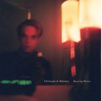 CHRISTOPH DE BABALON / RECURRING HORRORS (LP)