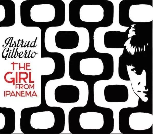 THE GIRL FROM IPANEMA/ASTRUD GILBERTO/アストラッド・ジルベルト