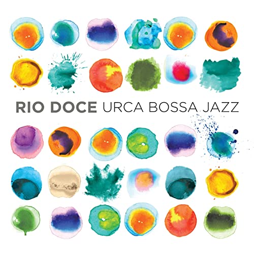 URCA BOSSA JAZZ / ウルカ・ボッサ・ジャズ / RIO DOCE