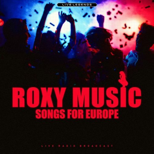ROXY MUSIC / ロキシー・ミュージック / SONGS FOR EUROPE (LP)