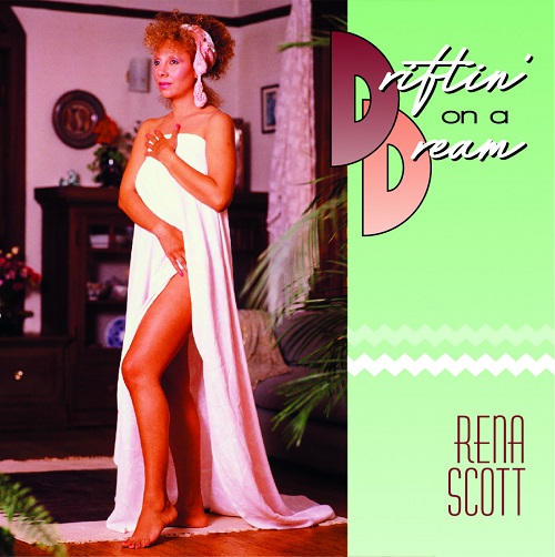 RENA SCOTT / レナ・スコット / DRIFTIN' ON A DREAM (7")