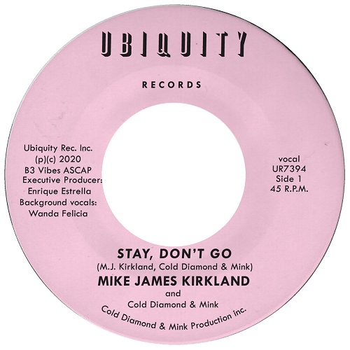 MIKE JAMES KIRKLAND / マイク・ジェームズ・カークランド / STAY, DON'T GO (7")