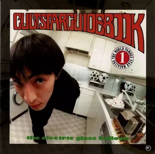 Electric Glass Balloon / エレクトリック・グラス・バルーン / CULTSTAR GUIDEBOOK