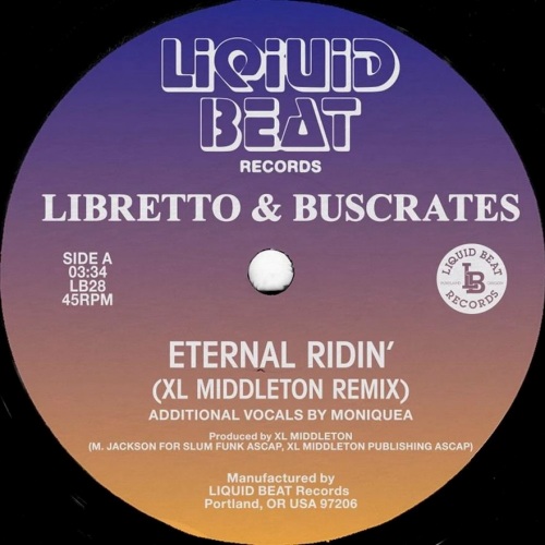 LIBRETTO & BUSCRATES / ETERNAL RIDIN' b/w (WHEN THE) MUSIC 7"
