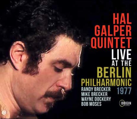 HAL GALPER / ハル・ギャルパー / Live At The Berlin Philharmonic, 1977(2CD)