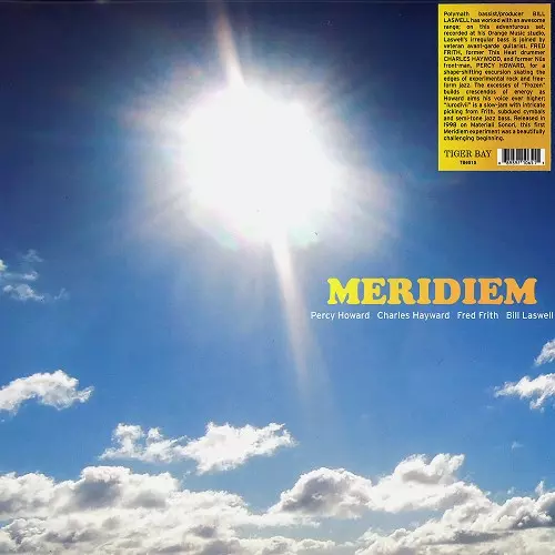 PERCY HOWARD/CHALES HAYWARD/FRED FRITH/BILL LASWELL / パーシー・ハワード、チャールズ・ヘイワード、フレッド・フリス&ビル・ラズウェル / MERIDIEM - 180g LIMITED VINYL