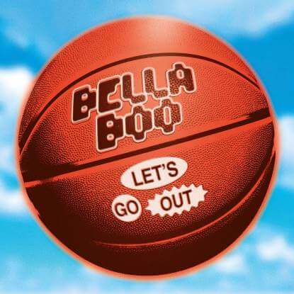BELLA BOO / LET'S GO OUT