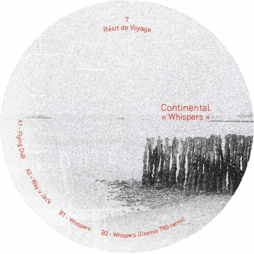 CONTINENTAL (CLUB) / WHISPERS COSMIN TRG RMX