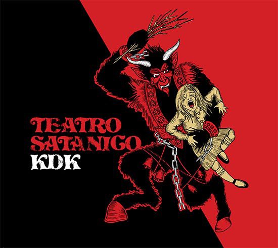 TEATRO SATANICO / KDK
