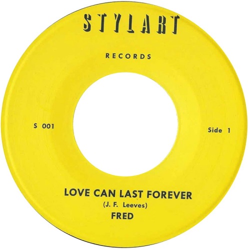 FRED (SOUL) / LOVE CAN LAST FOREVER (7")