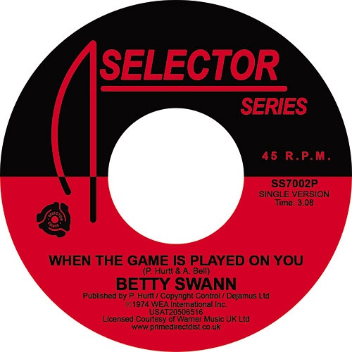 BETTYE SWANN / ベティ・スワン / WHEN THE GAME IS PLAYED ON YOU / KISS MY LOVE GOODBYE (7")