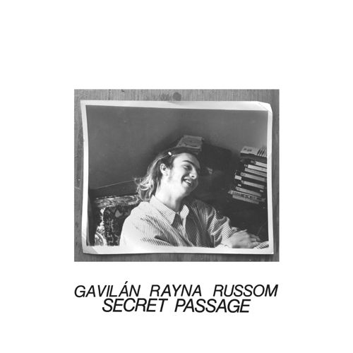 GAVILAN RAYNA RUSSOM / SECRET PASSAGE