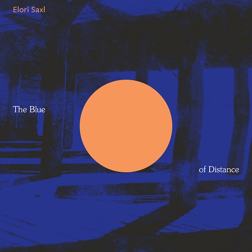 ELORI SAXL / THE BLUE OF DISTANCE (CD)