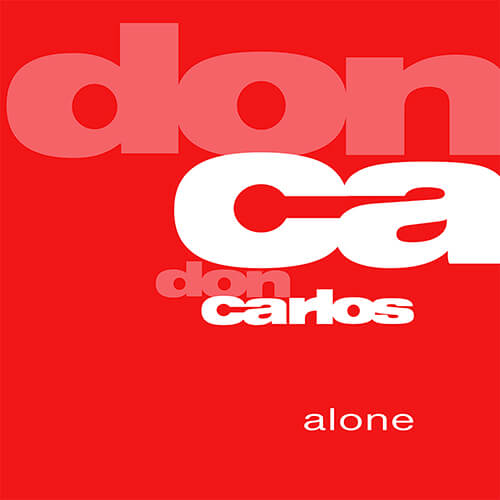 DON CARLOS(CLUB) / ドン・カルロス / ALONE (2020 REMASTER)