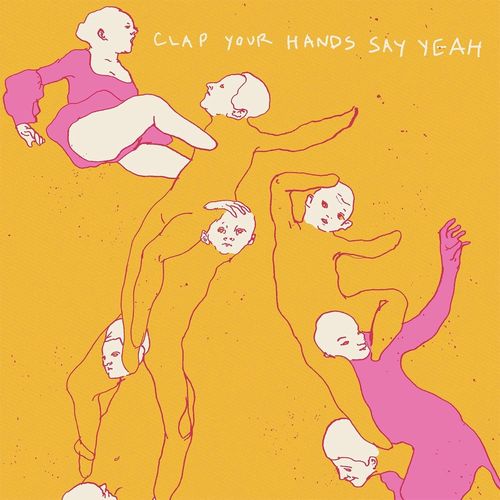 CLAP YOUR HANDS SAY YEAH / クラップ・ユア・ハンズ・セイ・ヤー商品