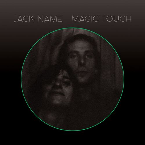 JACK NAME / MAGIC TOUCH (LP)