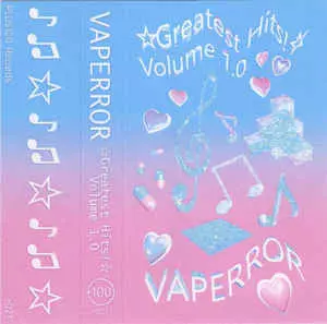 VAPERROR / GREATEST HITS! VOLUME 1.0