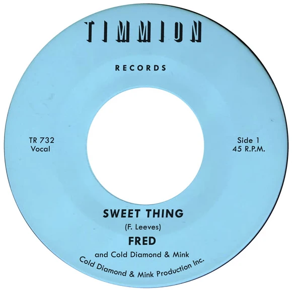 FRED (SOUL) / SWEET THING / MY BABY'S OUTTA SIGHT (7")