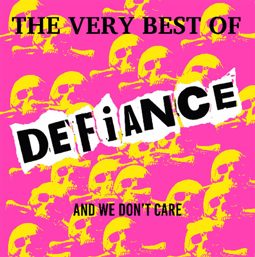 DEFIANCE (PUNK) / ディファイアンス / BEST OF AND WE DON'T CARE (LP)