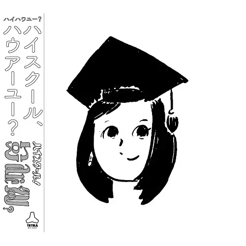 Hi,how are you? / High School, how are you?