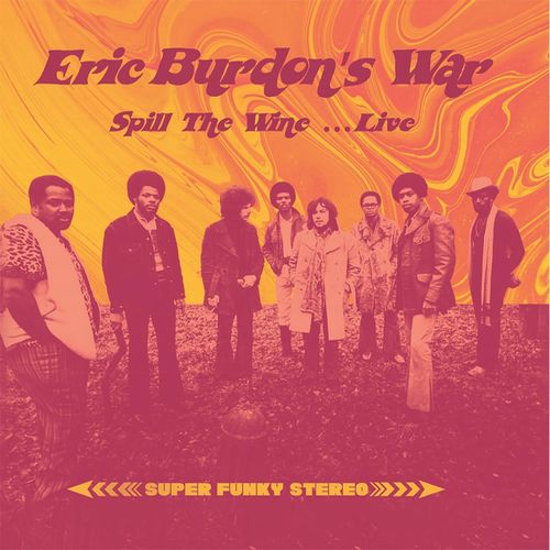 ERIC BURDON & WAR / エリック・バードン&ウォー / SPILL THE WINE... LIVE (LP)