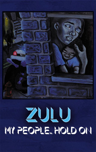 ZULU (PUNK) / MY PEOPLE..HOLD ON (CASSETTE)