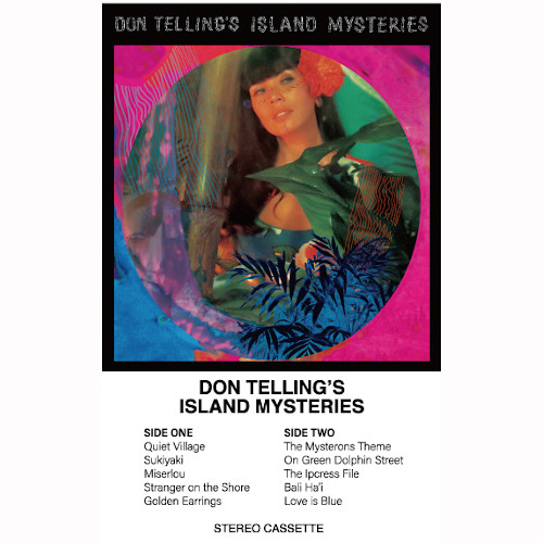 Don Telling's Island Mysteries / ドン・テリングズ・アイランド・ミステリーズ / DON TELLING'S ISLAND MYSTERIES / ドン・テリングズ・アイランド・ミステリーズ(CASSETTE)