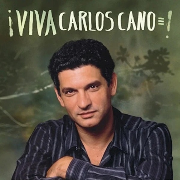 CARLOS CANO / カルロス・カノ / VIVA CARLOS CANO