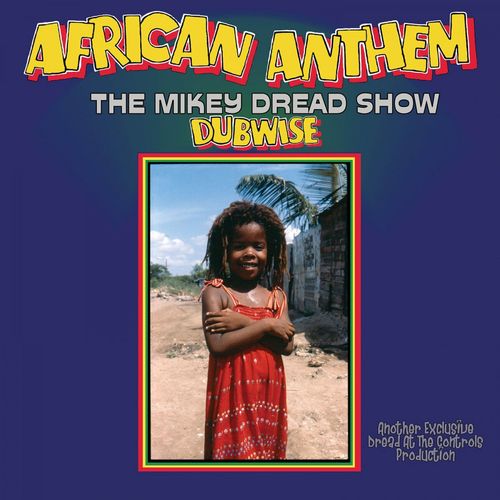 MIKEY DREAD / マイキー・ドレッド / AFRICAN ANTHEM DUBWISE (THE MIKEY DREAD SHOW) (BLACK VINYL)