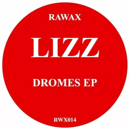 LIZZ / DROMES EP (RED LIMITED VINYL EDITION)
