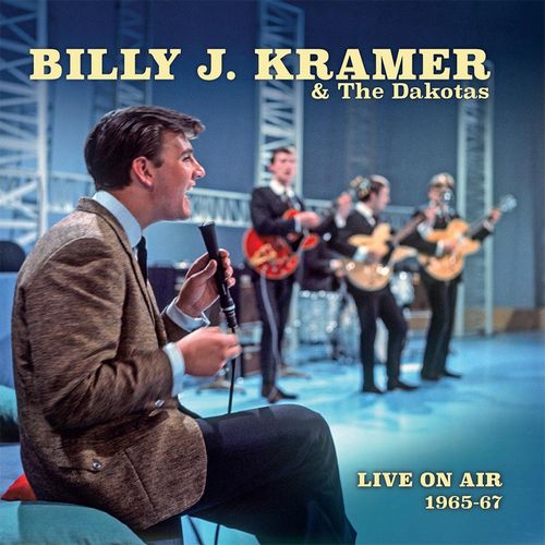 BILLY J. KRAMER & THE DAKOTAS / LIVE ON AIR 1965 - 1967 (2CD)