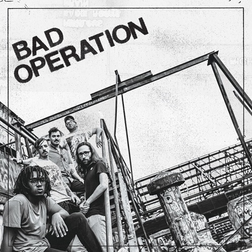 BAD OPERATION / BAD OPERATION (国内盤)