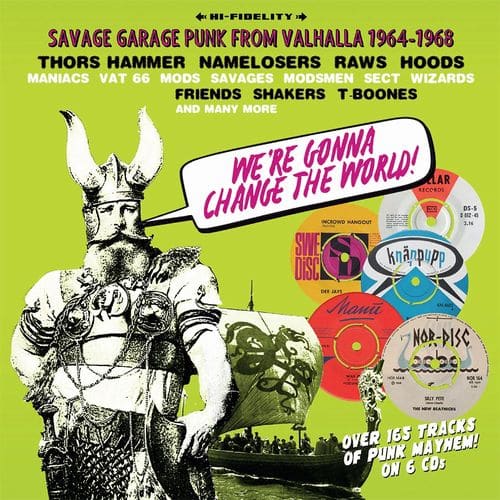 V.A. (PSYCHE) / SAVAGE GARAGE PUNK FROM VALHALLA 1964-1968 : WE'RE GONNA CHANGE THE WORLD! (6CD) 