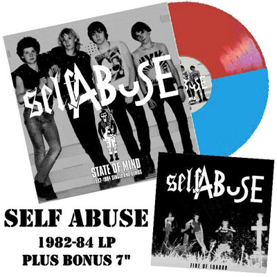 SELF ABUSE / STATE MIND 82 TO 84 (LP+7")