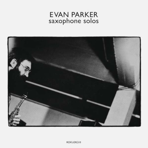 EVAN PARKER / エヴァン・パーカー / Saxophone Solos (LP)