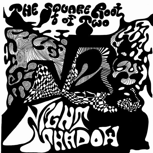 NIGHT SHADOW / THE SQUARE ROOT OF TWO (LP)