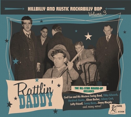 V.A.  / オムニバス / HILLBILLY AND RUSTIC ROCKABILLY BOP VOLUME 3:RATTLIN' DADDY