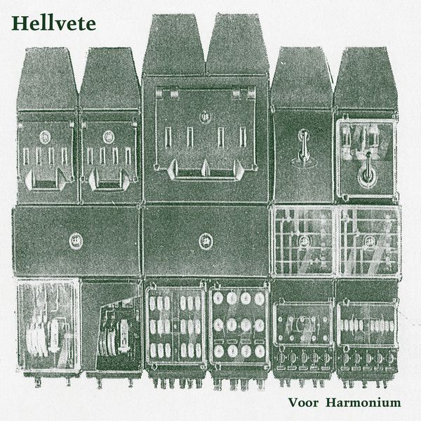 HELLVETE / MUZIEK VOOR HARMONIUM (LP)